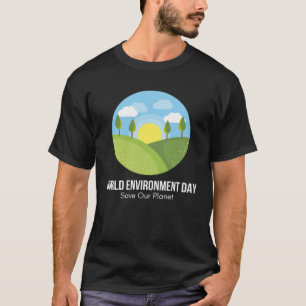 Tag der glücklichen Umwelt Unser Planet 27 T-Shirt