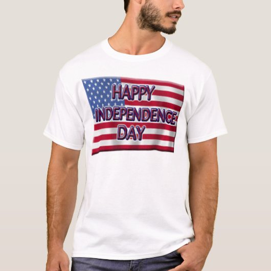 Tag der glücklichen Unabhängigkeit T-Shirt (Vorderseite)