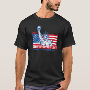 Tag der glücklichen Verfassung 17. September Ameri T-Shirt