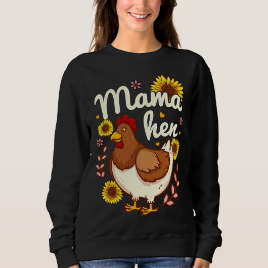 Tag der Mama der Hühnchen-Hen Sweatshirt (Vorderseite)