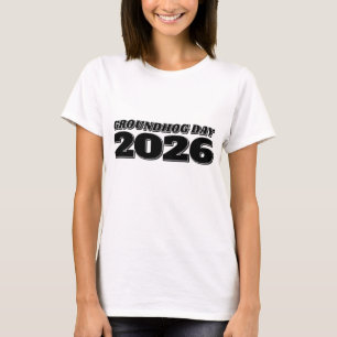 Tag der Murmeltier 2026 T-Shirt