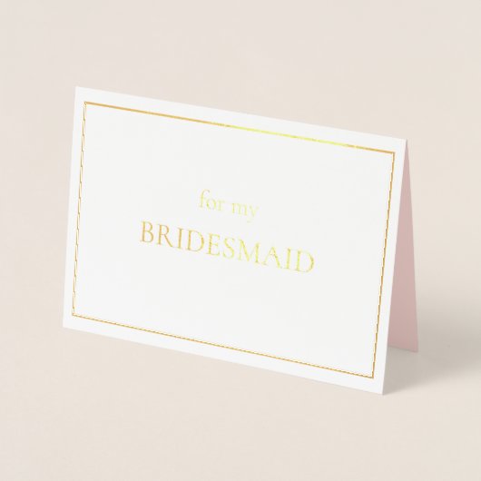 Tag der Notiz für eine Bridesmaid Folienkarte (Vorderseite)