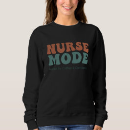 Tag der Pflegekräfte Pflege-Modus Kaffee-Geschenk Sweatshirt
