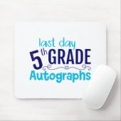 Tag der Schule Autogramm 5. Klasse Student Mousepad (Mit Mouse)