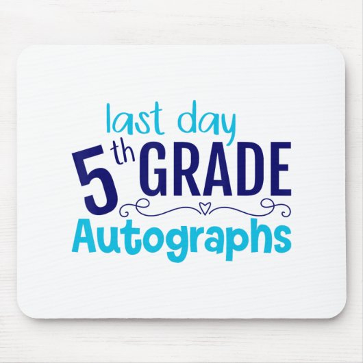 Tag der Schule Autogramm 5. Klasse Student Mousepad (Vorne)