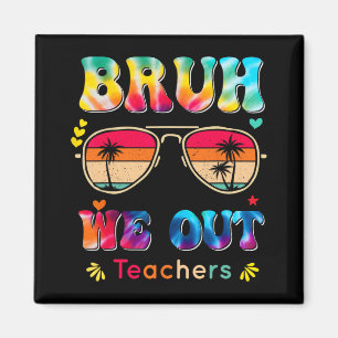 Tag der Schule Bruh Wir Lehrer Paraprofessiona Magnet