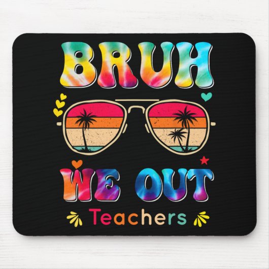 Tag der Schule Bruh Wir Lehrer Paraprofessiona Mousepad (Vorne)
