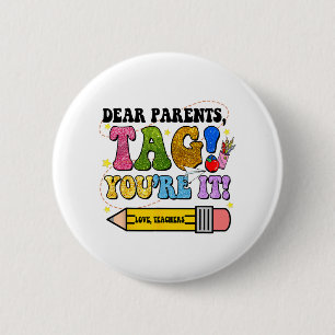 Tag der Schule Liebe Eltern Tag Sie sind es Lehrer Button