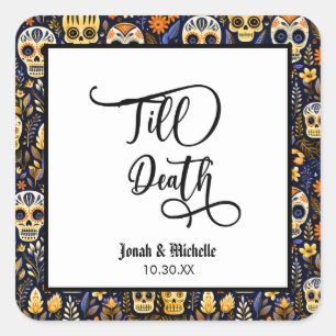 Tag der Toten Bis-zu-Tod-Verlobungsfeier  Quadratischer Aufkleber