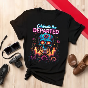 Tag der Toten Feier, der verstorben ist T-Shirt