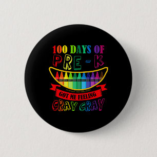 Tag der vor mir Got Gefühl Cray Cray Lehrer Stud Button