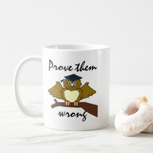 Tag des Abschlusses "Beweisen Sie, dass sie falsch Kaffeetasse