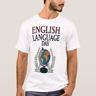 TAG DES ENGLISCHEN SPRACHE T-Shirt