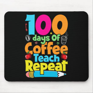 Tag des Kaffees und des Chaos Lehrer 100 Tage der Mousepad
