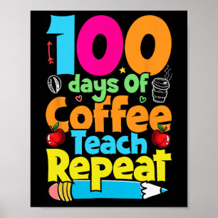 Tag des Kaffees und des Chaos Lehrer 100 Tage der  Poster