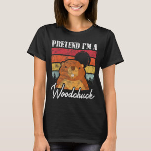 Tag des Murmeltieres Tu als ob ich ein Waldmurmelt T-Shirt
