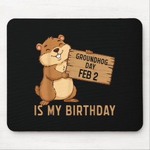 Tag des Murmeltiers 2. Februar Ist Mein Geburtstag Mousepad