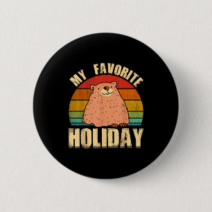 Tag des Murmeltiers Mein Lieblingsfeiertag für Fra Button