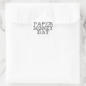Tag des Papiergeldes Runder Aufkleber (Tasche)