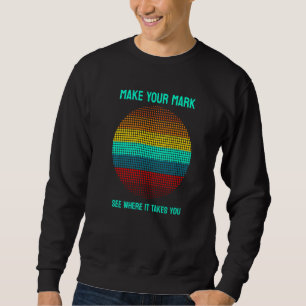 Tag des Punktes: Mach deinen Stempel und sieh, woh Sweatshirt