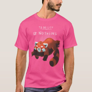 Tag des Roten Panda - um nichts aufzuzählen - Nied T-Shirt