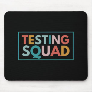 Tag des Squad-Tests Motivierend für Lehrer Mousepad