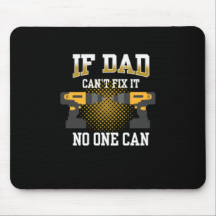 Tag des Vaters, an dem mein Vater nicht reparieren Mousepad