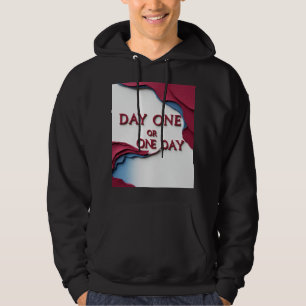Tag Eins oder Ein Tag Hoodie