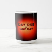 Tag Eins oder Ein Tag Kaffeetasse (Mittel)