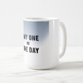 Tag eins oder Ein Tag Kaffeetasse (VorderseiteRechts)