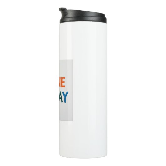Tag Eins oder Einer Thermosbecher (Nach rechts gedreht)