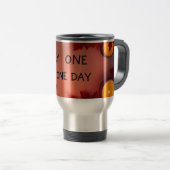 Tag Eins oder Eines Tages Reisebecher (VorderseiteRechts)