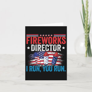 Tag Fireworks Director I Run You Run 4 Juli Karte