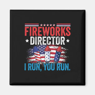 Tag Fireworks Director I Run You Run 4 Juli Magnet