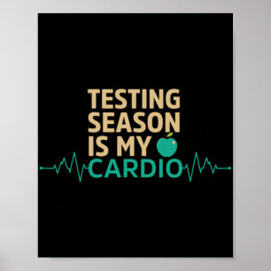 Tag für Lehrer Testsaison ist mein Cardio-Test Poster