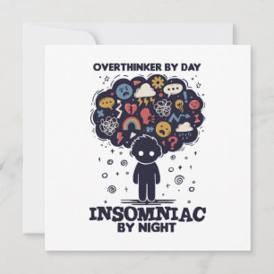 Tag für Tag überdenkend, nachts Insomniac Einladung
