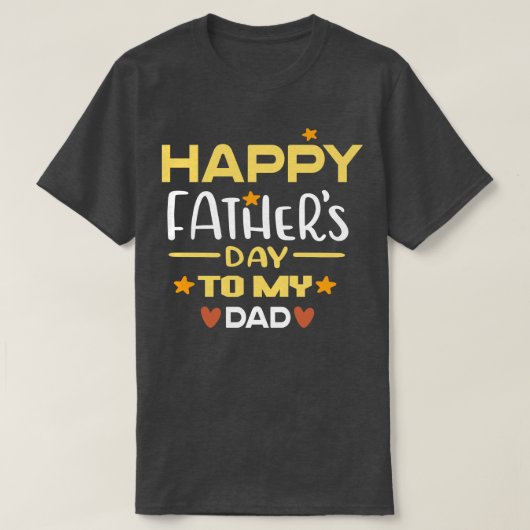 Tag glücklicher Väter für meinen Vater T-Shirt (Design vorne)