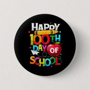 Tag klüger glücklicher 100. Schullehrer Rai Button