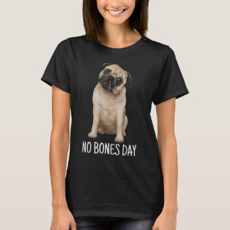 Tag mit Knochen oder Tag ohne Knochen? T-Shirt
