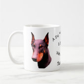 Tag ohne Dobermann Doberman Personalisiert Kaffeetasse (Links)
