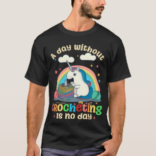 Tag ohne Häkeln Kein Tag Crocheting T-Shirt