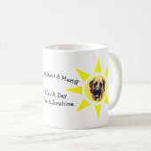 Tag ohne Mastiff Niedlicher Hund Kaffeetasse (VorderseiteRechts)