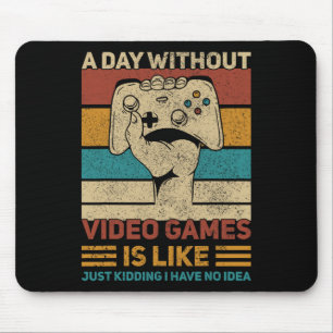 Tag ohne Videospiel-Teenager-Junge-Gaming-Bekleidu Mousepad