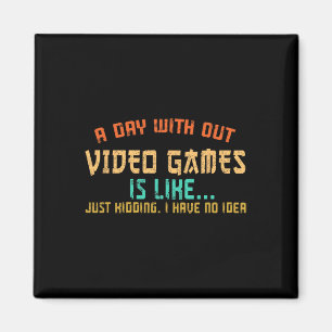 Tag ohne Videospiele Funny Gamer Gaming Boys Ki Magnet