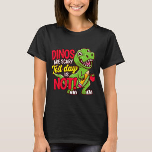 Tag Shirt Dinos Beängstigenden Testtag ist nicht