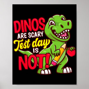 Tag Shirt Dinos Beängstigenden Testtag ist nicht Poster
