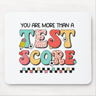 Tag Sie sind mehr als ein Test-Score-Lehrer-Test Mousepad