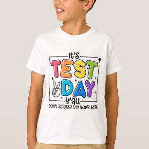 Tag Y'all Rock The Test 1 2 3 Motivierend T-Shirt