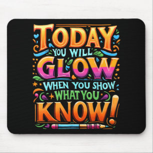 Tag zeigen, was Sie wissen Lehrer nicht Stress Mousepad