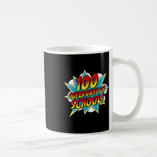 Tage der Schule glücklich 100. Schultage Superhero Kaffeetasse (Rechts)